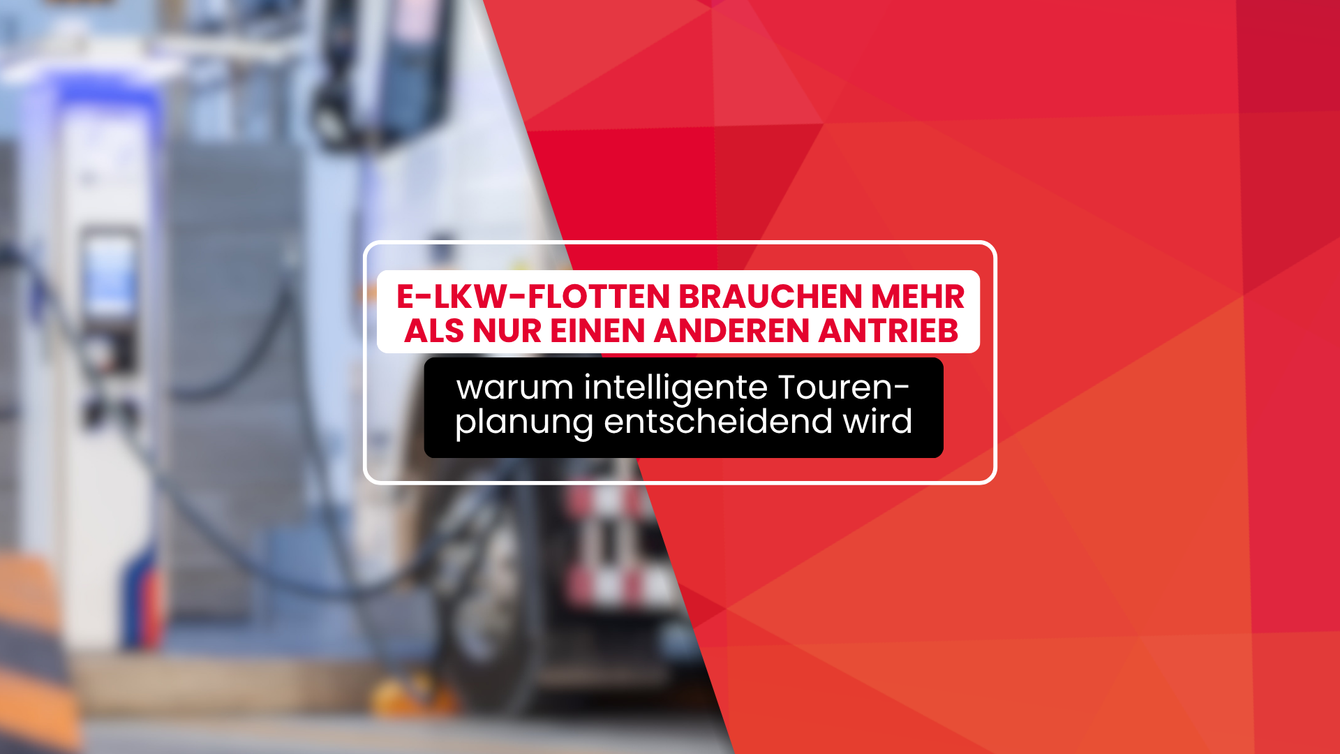 News-item - E-Lkw-Flotten 