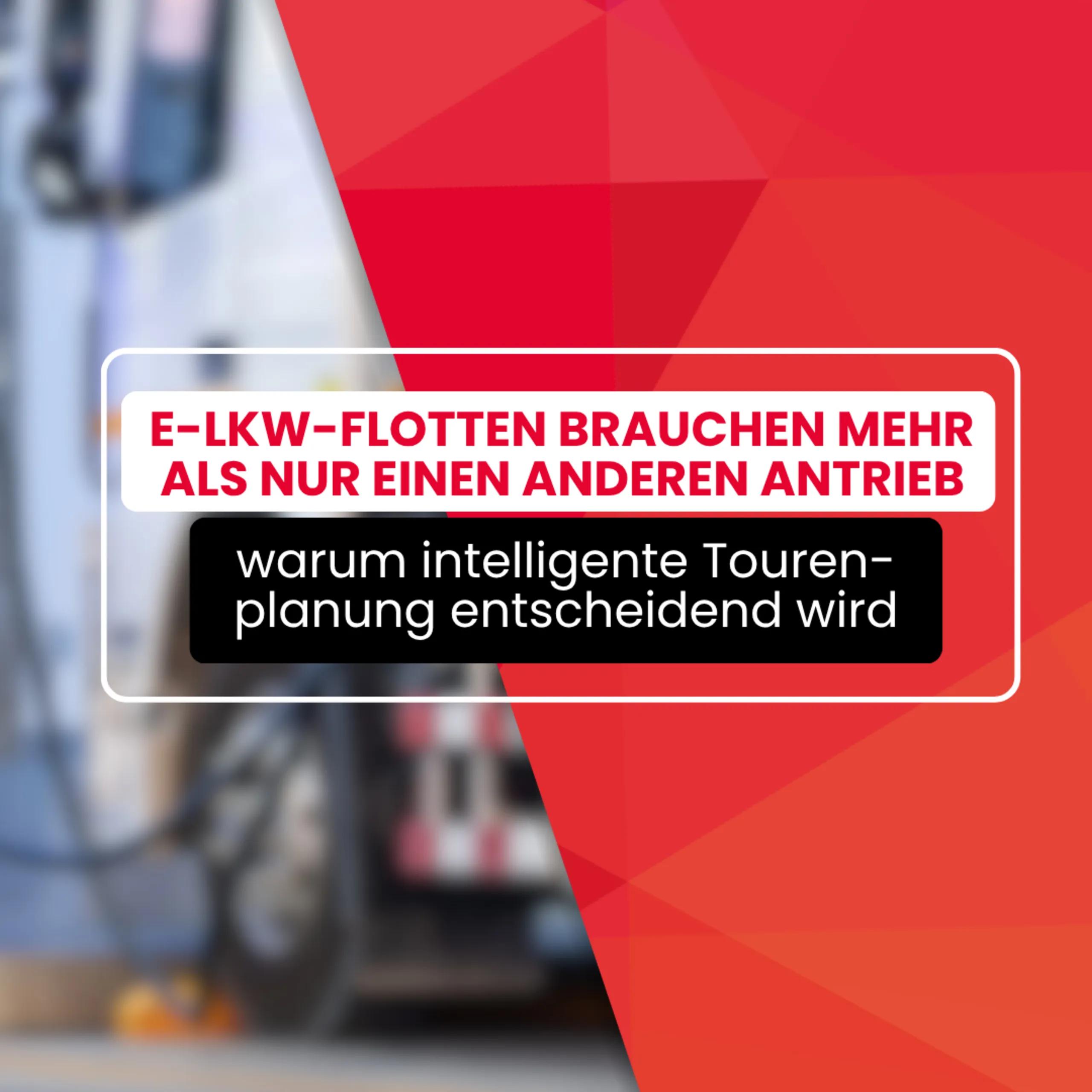 News-item - E-Lkw-Flotten 